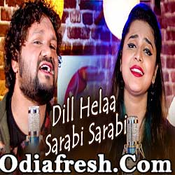 Dil Helaa Sarabi Sarabi - New Romantic Song (Human Sagar,Asima Panda)